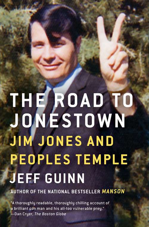 Book cover of The Road to Jonestown: Jim Jones and Peoples Temple