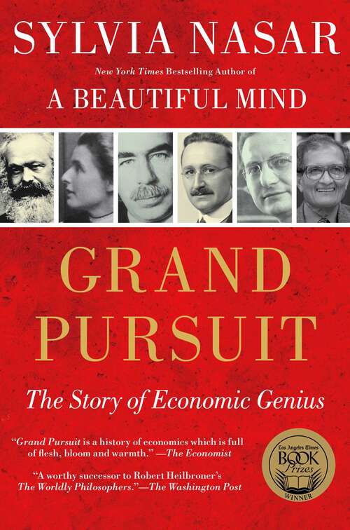 Book cover of Grand Pursuit: The Story of Economic Genius