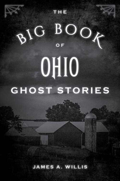 Book cover of The Big Book of Ohio Ghost Stories (Big Book of Ghost Stories)