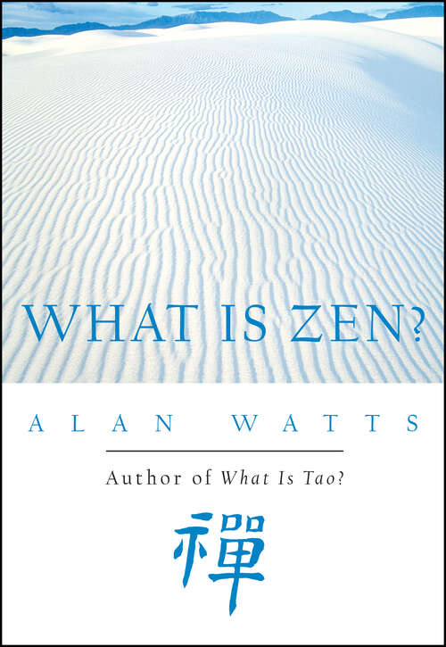 Book cover of What Is Zen?
