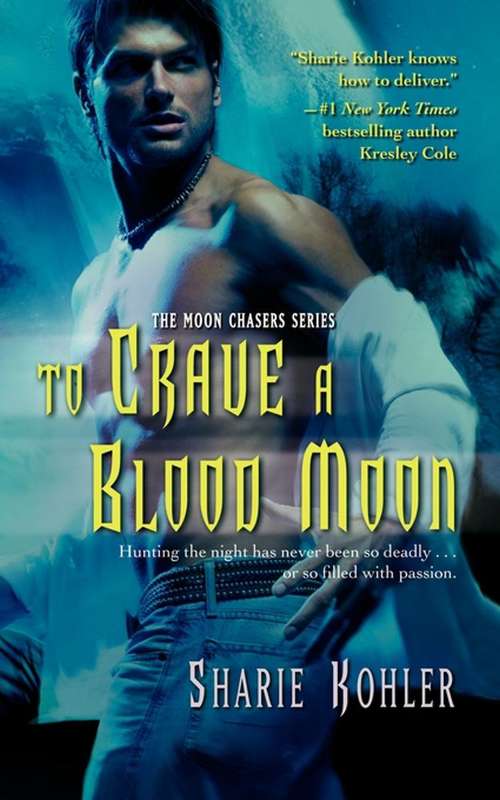Book cover of To Crave a Blood Moon (Moon Chasers #3)