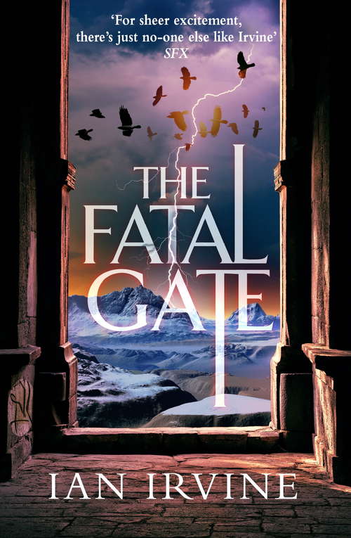 The Fatal Gate: The Gates of Good and Evil, Book Two (A Three Worlds Novel) (The Gates of Good and Evil #2)