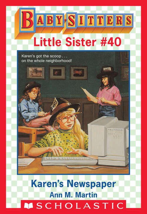 Book cover of Karen's Newspaper (Baby-Sitters Little Sister #40)