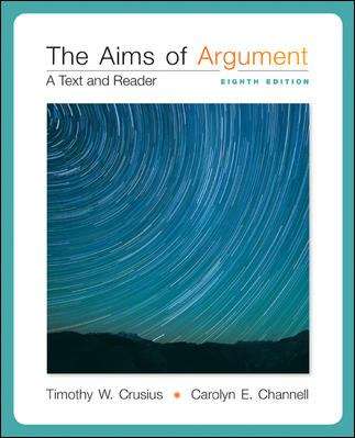 Book cover of The Aims Of Argument: A Text And Reader