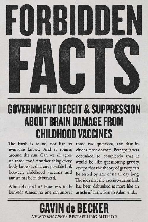 Book cover of Forbidden Facts: Government Deceit & Suppression About Brain Damage from Childhood Vaccines
