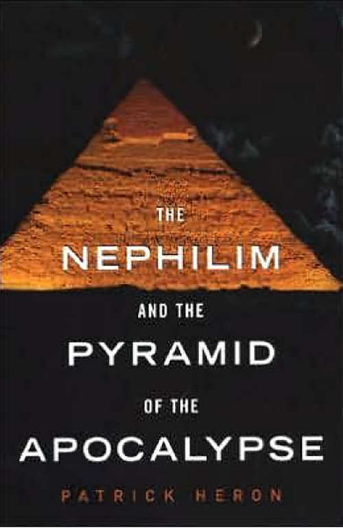 The Nephilim and Pyramid of Apocalypse