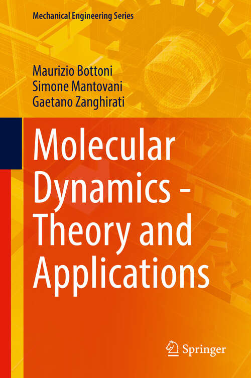 Book cover of Molecular Dynamics - Theory and Applications (Mechanical Engineering Series)