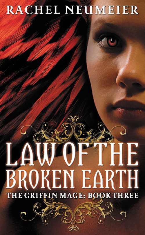 Book cover of Law of the Broken Earth: Book Three (The Griffin Mage Trilogy #3)