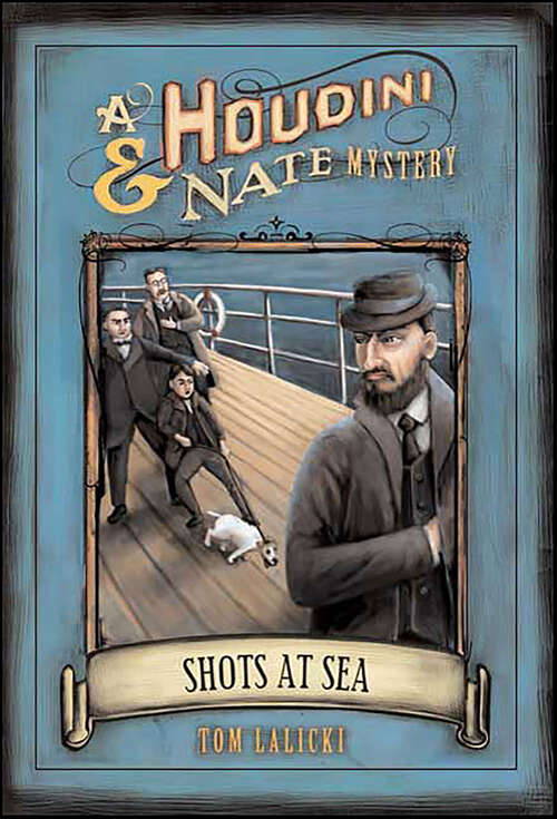 Book cover of Shots at Sea (Houdini & Nate Mysteries)