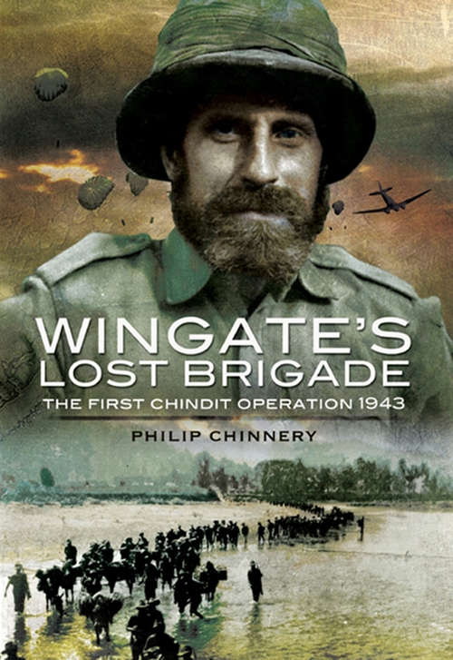Book cover of Wingate's Lost Brigade: The First Chindit Operations, 1943