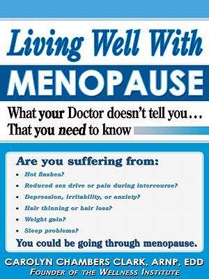 Book cover of Living Well with Menopause: What Your Doctor Doesn't Tell You That You Need to Know