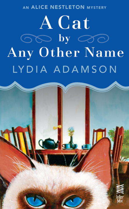 Book cover of A Cat By Any Other Name