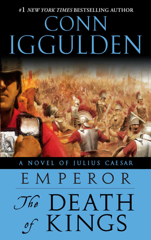 Book cover of The Death of Kings: A Novel of Julius Caesar (Emperor #2)