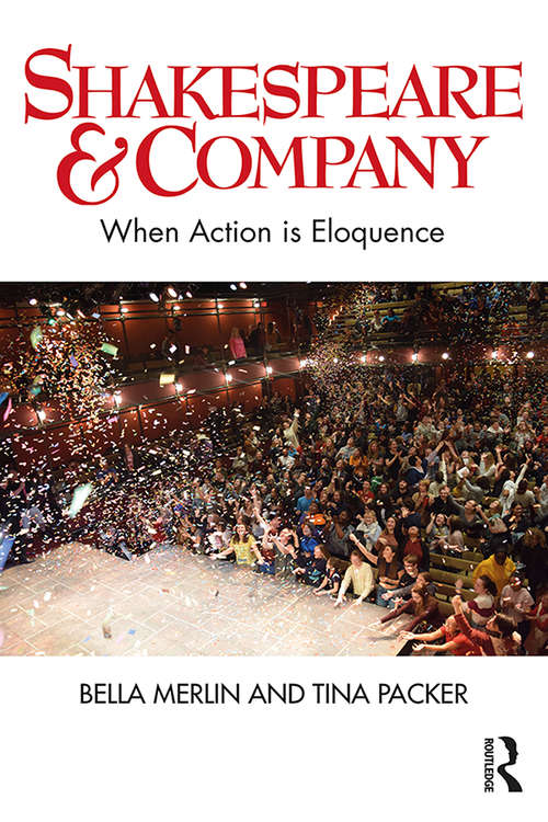 Book cover of Shakespeare & Company: When Action is Eloquence