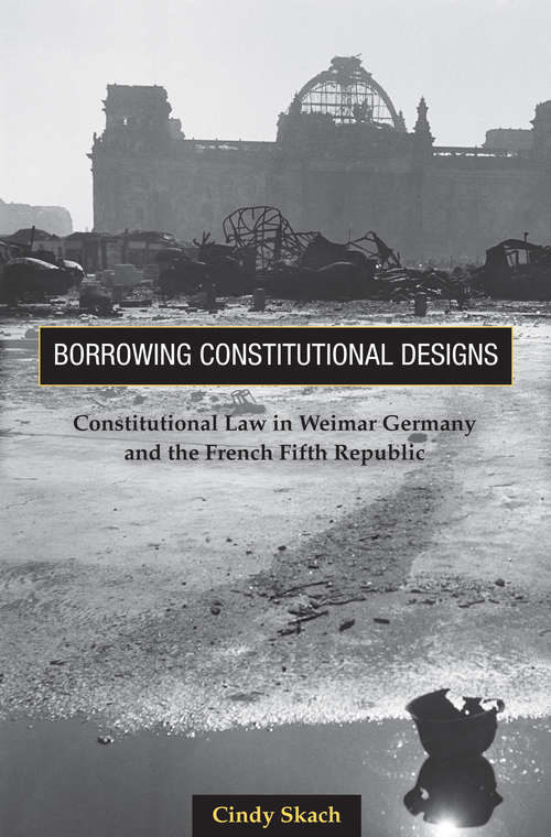 Book cover of Borrowing Constitutional Designs
