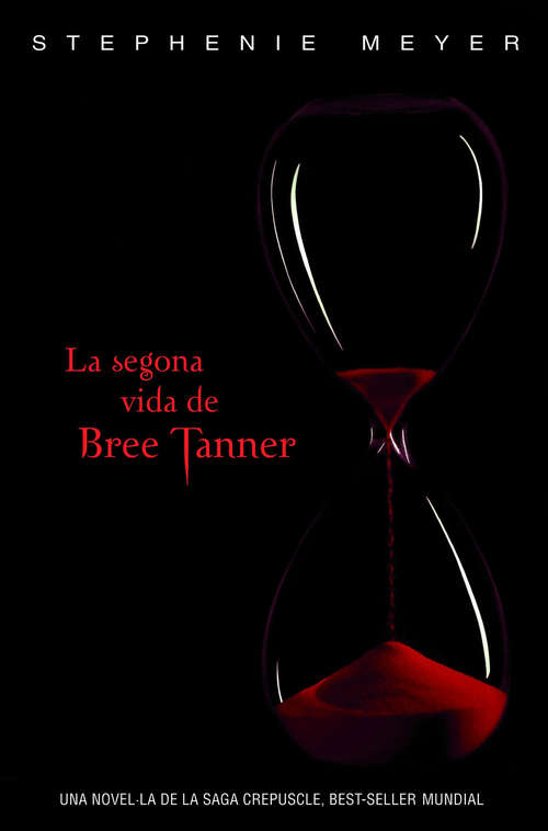 Book cover of La segona vida de Bree Tanner (Saga Crepuscle) (Saga Crepuscle: Volumen)