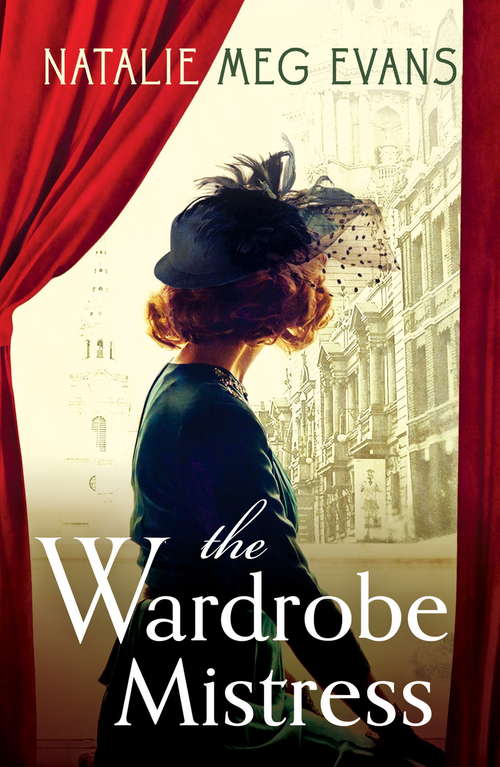 Book cover of The Wardrobe Mistress: An evocative historical romance of hidden secrets that will capture your heart