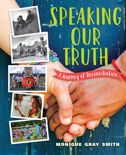 Book cover of Speaking Our Truth: A Journey of Reconciliation