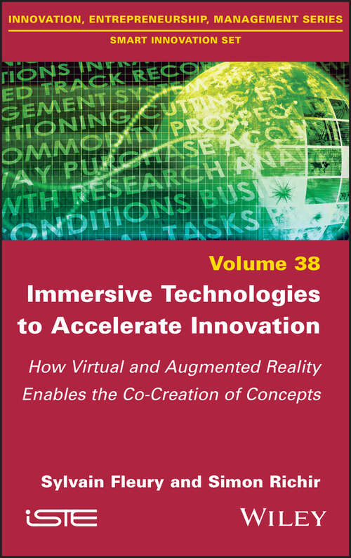 Book cover of Immersive Technologies to Accelerate Innovation: How Virtual and Augmented Reality Enables the Co-Creation of Concepts
