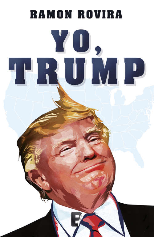 Book cover of Yo, Trump