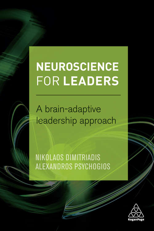 Book cover of Neuroscience for Leaders: A Brain Adaptive Leadership Approach