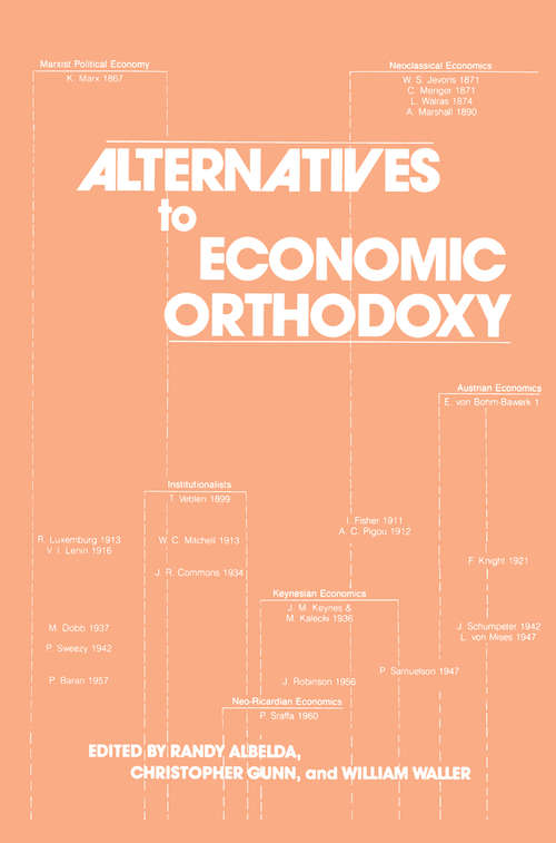 Book cover of Alternatives to Economic Orthodoxy: Reader in Political Economy