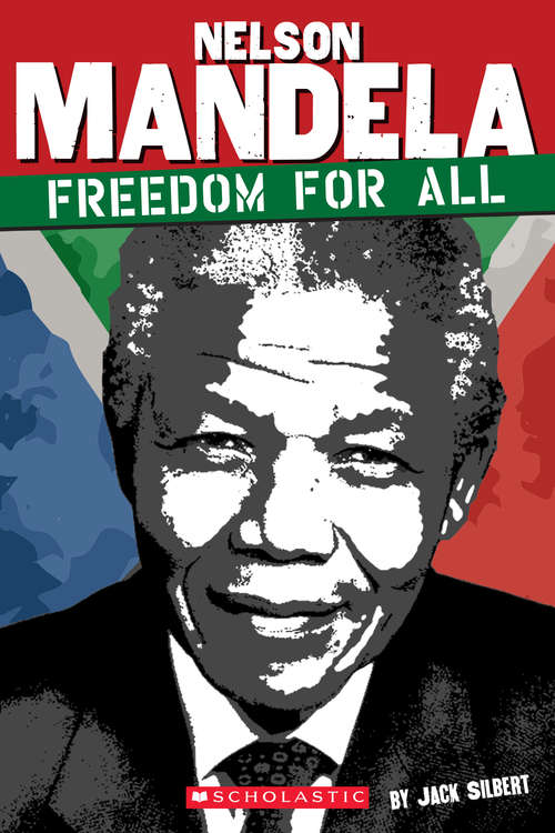 Book cover of Nelson Mandela: Freedom For All