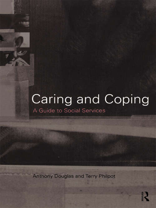 Book cover of Caring and Coping: A Guide to Social Services