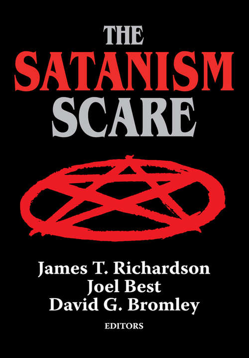 The Satanism Scare (Social Institutions And Social Change Ser.)
