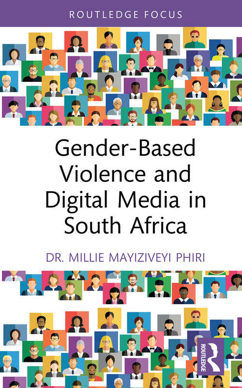 Book cover of Gender-Based Violence and Digital Media in South Africa (Routledge Focus on Media and Cultural Studies)