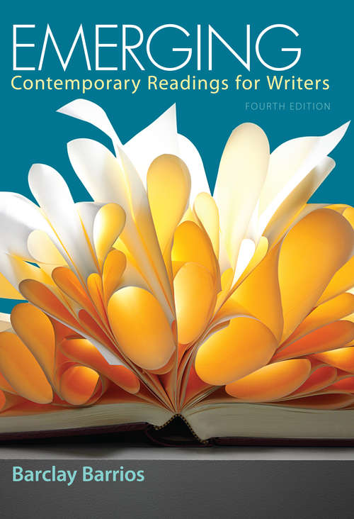 Book cover of Emerging: Contemporary Readings For Writers (4)