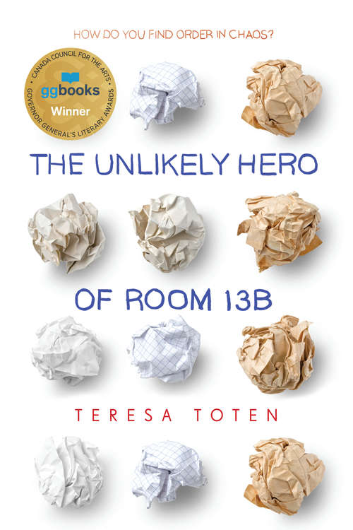 Book cover of The Unlikely Hero of Room 13B