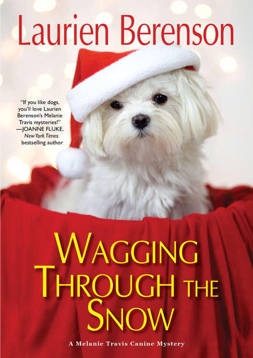 Book cover of Wagging through the Snow (A Melanie Travis Mystery #21)