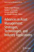 Advances in Asset Management: Strategies, Technologies, and Industry Applications (Engineering Asset Management Review #3)