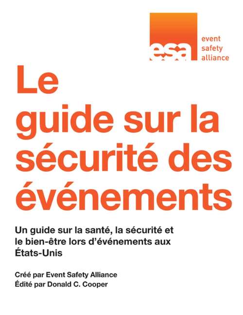 Book cover of The Event Safety Guide: A Guide to Health, Safety and Welfare at Live Entertainment Events in the United States (Ebook Original)