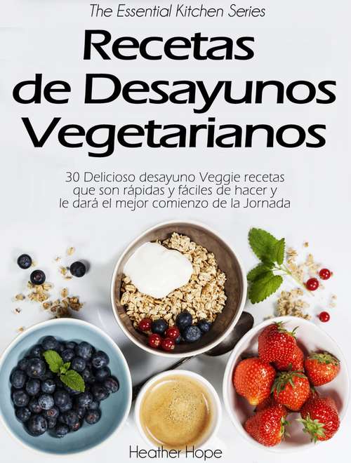 Book cover of Recetas de Desayunos Vegetarianos
