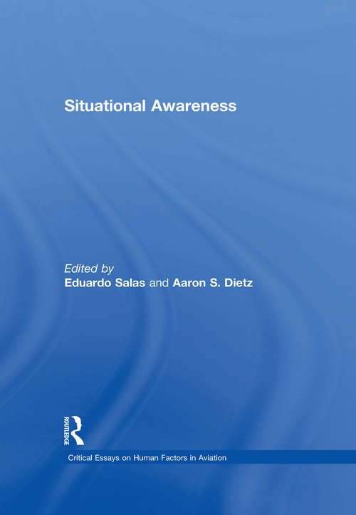 Book cover of Situational Awareness (Critical Essays On Human Factors In Aviation Ser.)