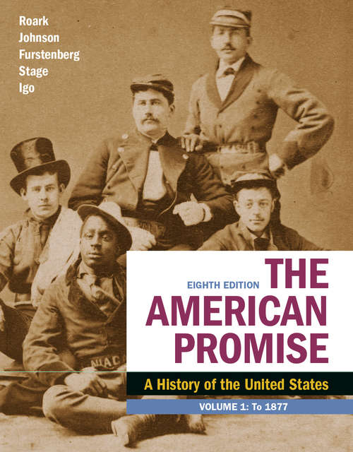 The American Promise: A History Of The United States