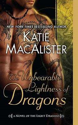 Book cover of The Unbearable Lightness of Dragons (A Novel of the Light Dragons)