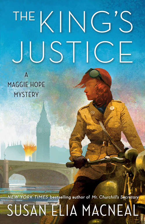 The King's Justice: A Maggie Hope Mystery (Maggie Hope #9)