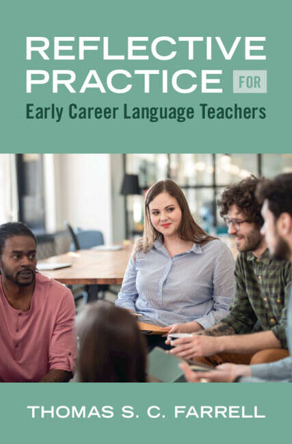 Book cover of Reflective Practice for Early Career Language Teachers