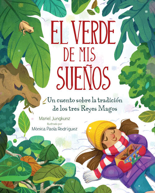 Book cover of El Verde De Mis Sueños (Dreams of Green): Un Cuento De La Tradición De Los Tres Reyes Magos