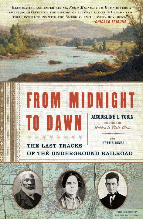 Book cover of From Midnight to Dawn: The Last Tracks of the Underground Railroad