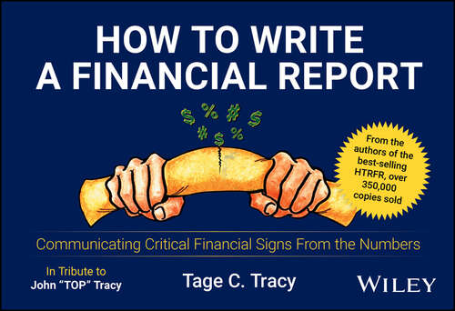 Book cover of How to Write a Financial Report: Communicating Critical Financial Signs From the Numbers