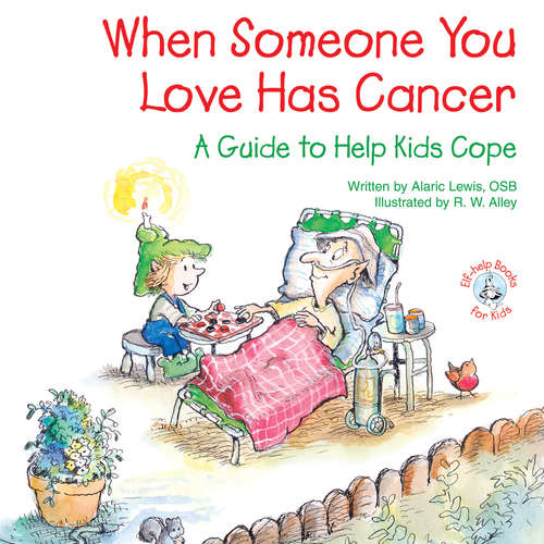 Book cover of When Someone You Love Has Cancer