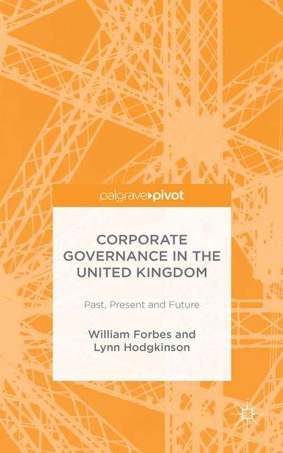 Book cover of Corporate Governance in the United Kingdom: Past, Present and Future