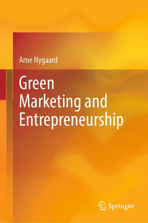 Book cover of Green Marketing and Entrepreneurship (1st ed. 2024)
