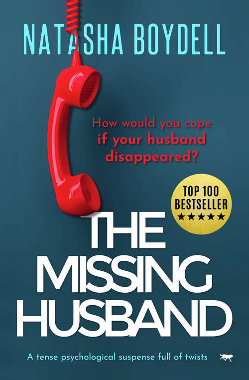 Book cover of The Missing Husband: A Tense Psychological Suspense Full of Twists