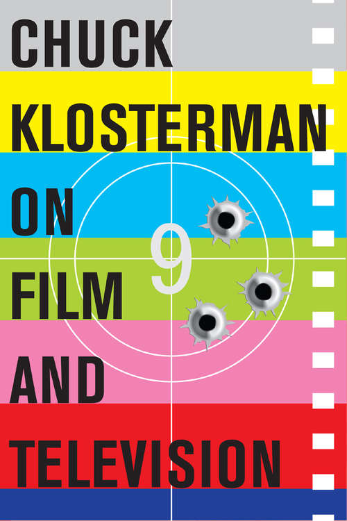 Book cover of Chuck Klosterman on Film and Television