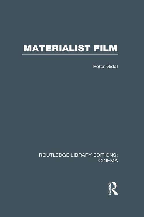 Book cover of Materialist Film (Routledge Library Editions: Cinema)